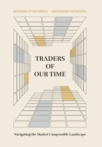 bokomslag Traders of Our Time