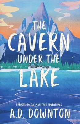 bokomslag Cavern Under the Lake
