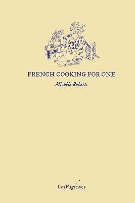 bokomslag French Cooking for One