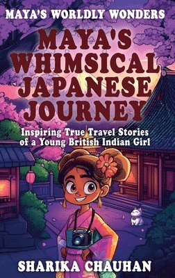 bokomslag Maya's Whimsical Japanese Journey