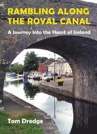 bokomslag Rambling Along the Royal Canal