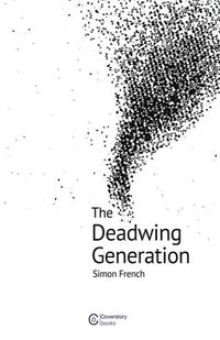 bokomslag The Deadwing Generation