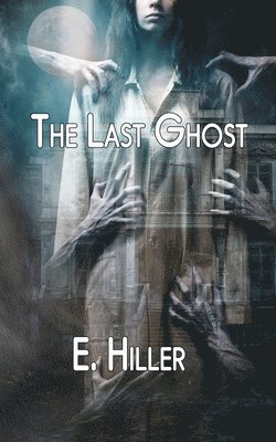 bokomslag The Last Ghost