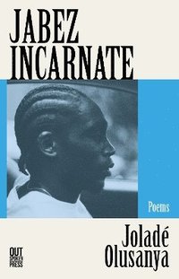 bokomslag Jabez Incarnate
