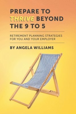 Prepare To Thrive Beyond The 9 To 5 1