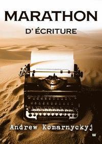 bokomslag Marathon D'Écriture