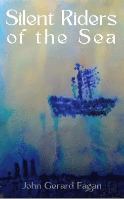 Silent Riders of the Sea