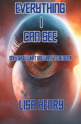 Lisa Henry - Everything I Can See, Häftad