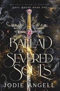bokomslag Ballad of Severed Souls