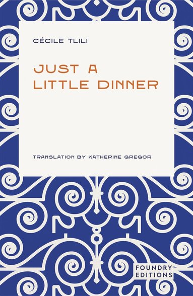 Cécile Tlili - Just a Little Dinner, Häftad