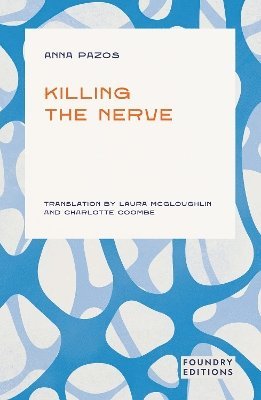 Killing the Nerve 1