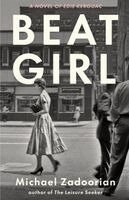 Michael Zadoorian - Beat Girl, Häftad