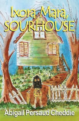 Abigail Persaud Cheddie - Ixora Mara, Sourhouse, Häftad