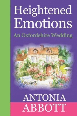Antonia Abbott - Heightened Emotions, Häftad