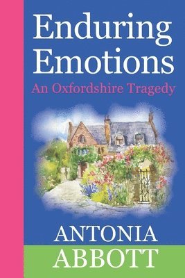 Antonia Abbott - Enduring Emotions, Häftad