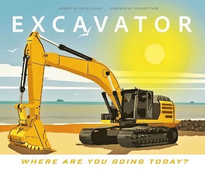 Excavator - Where Are You Going Today? 1