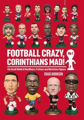 Football Crazy, Corinthians Mad! 1