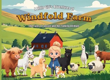 bokomslag Little Girl's Adventures at Windfold Farm