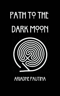 bokomslag Path To The Dark Moon