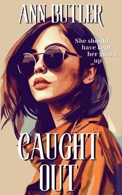 Ann Butler - Caught Out, Häftad