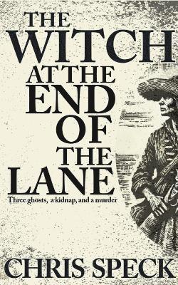 Witch at the end of the Lane