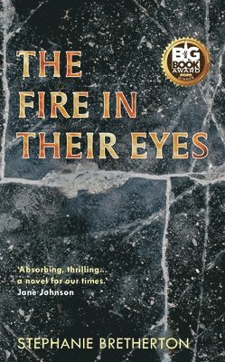Stephanie Bretherton - Fire In Their Eyes, Häftad