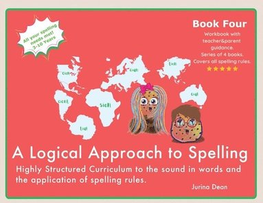 bokomslag A Logical Approach To Spelling Book 4 Phonics Spelling