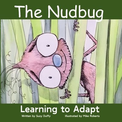 Suzy Duffy - Nudbug - Learn to Adapt, Häftad