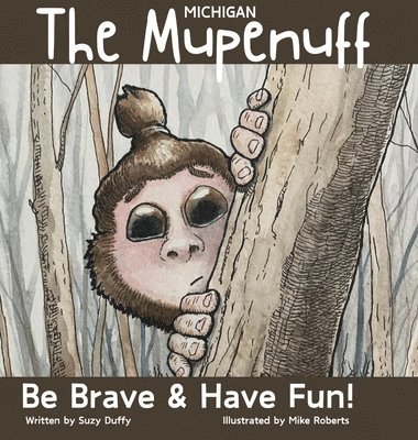 Suzy Duffy - Michigan Mupenuff, Inbunden