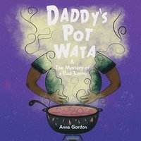 bokomslag Daddy's Pot Wata