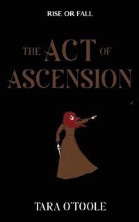 bokomslag Act of Ascension