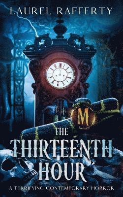 The Thirteenth Hour 1