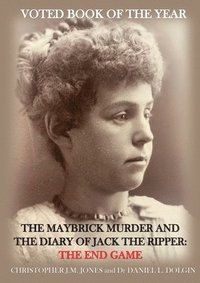 bokomslag The Maybrick Murder and the Diary of Jack the Ripper