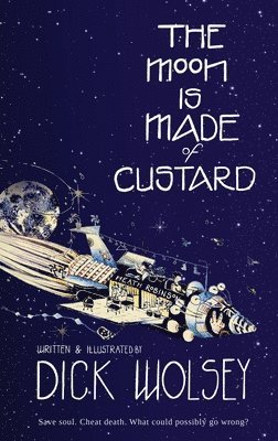 The Moon is Made of Custard 1