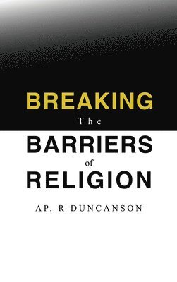 Breaking the Barriers of Religion