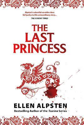 Ellen Alpsten - Last Princess, Inbunden