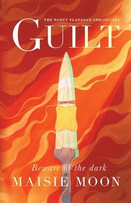 The Nancy Flanagan Chronicles - Book One - Guilt 1