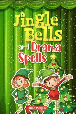 bokomslag Jingle Bells and Drama Spells