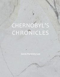 bokomslag Chernobyl's Chronicles