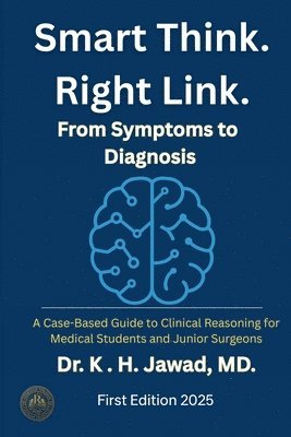 bokomslag Smart Think. Right Link. From Symptom to Diagnosis