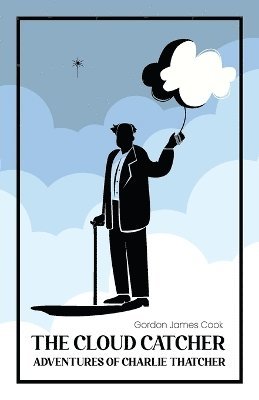 Gordon James Cook - Cloud Catcher, Häftad