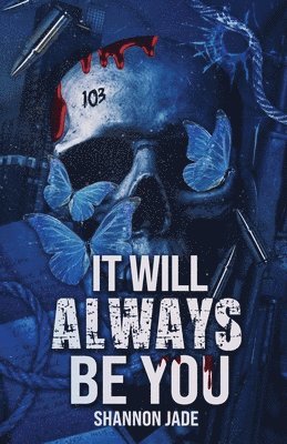 Shannon Jade - It Will Always Be You, Häftad