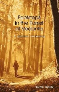 bokomslag Footsteps in the Forest of Vedanta