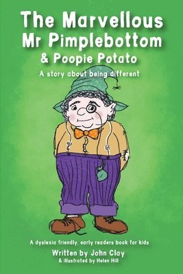 The Marvellous Mr Pimplebottom & Poopie Potato 1