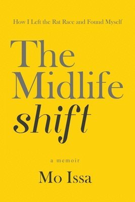 bokomslag The Midlife Shift