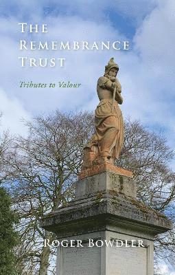 Roger Bowdler, Sam Carter - Remembrance Trust, Häftad