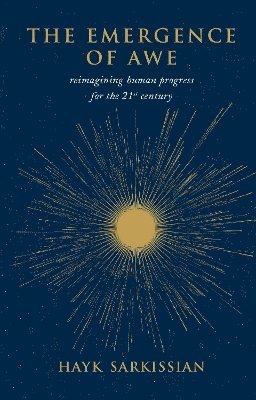Hayk Sarkissian, Sam Carter - Emergence of Awe, Inbunden