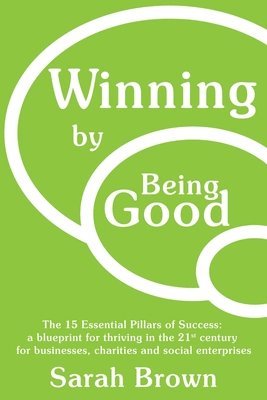 Sarah Brown - Winning by Being Good, Häftad