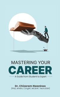 bokomslag Mastering Your Career