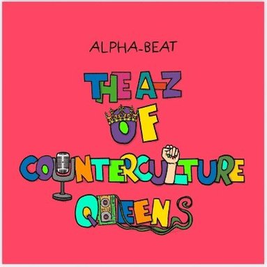 bokomslag A-Z of Counterculture Queens